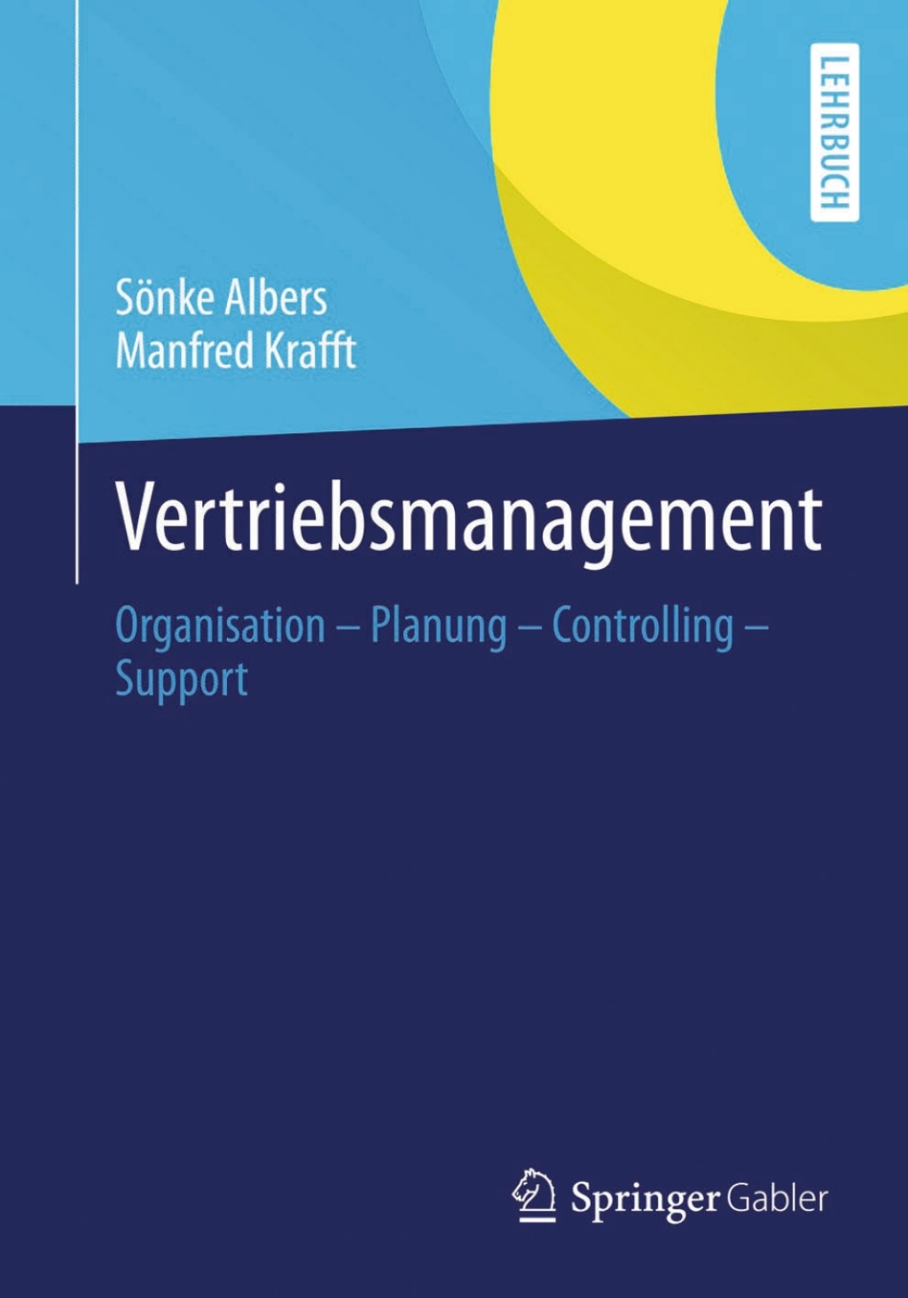 Vertriebsmanagement Organisation - Planung - Controlling - Support - (PDF/EPUB Version)