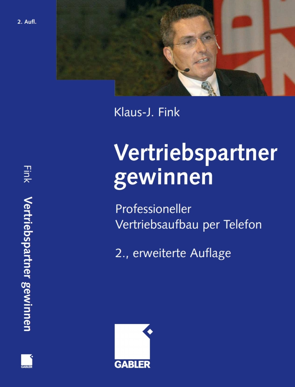 Vertriebspartner gewinnen Professioneller Vertriebsaufbau per Telefon 2nd Edition - (PDF/EPUB Version)