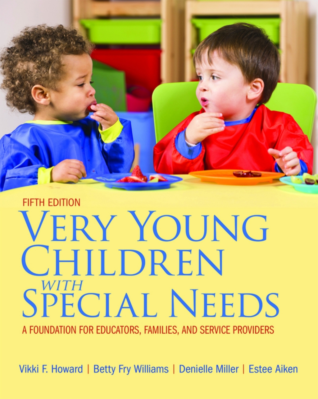Very Young Children with Special Needs: A Foundation for Educators, Families, and Service Providers (Pearson+) 5th Edition â€“ PDF/EPUB Version Downloadable