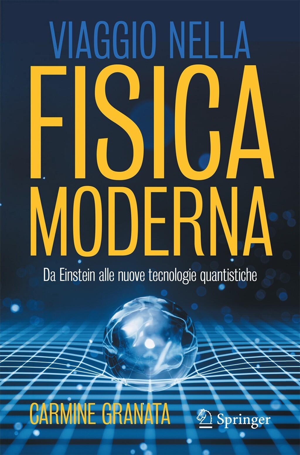 Viaggio nella fisica moderna Da Einstein alle nuove tecnologie quantistiche - (PDF/EPUB Version)