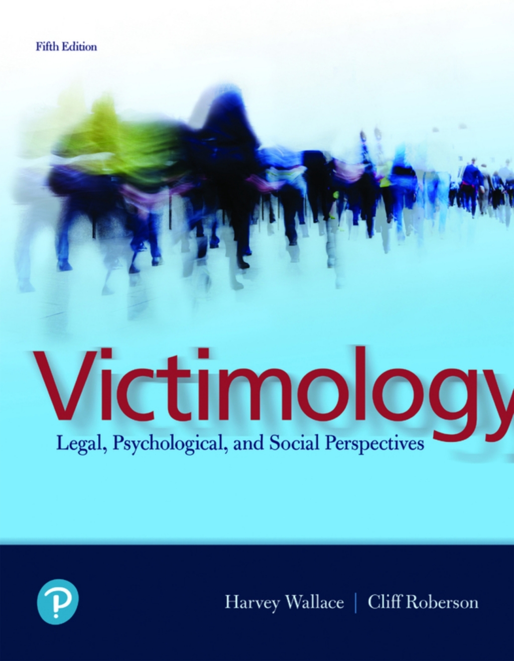 Victimology: Legal, Psychological, and Social Perspectives (Pearson+) 5th Edition â€“ PDF/EPUB Version Downloadable
