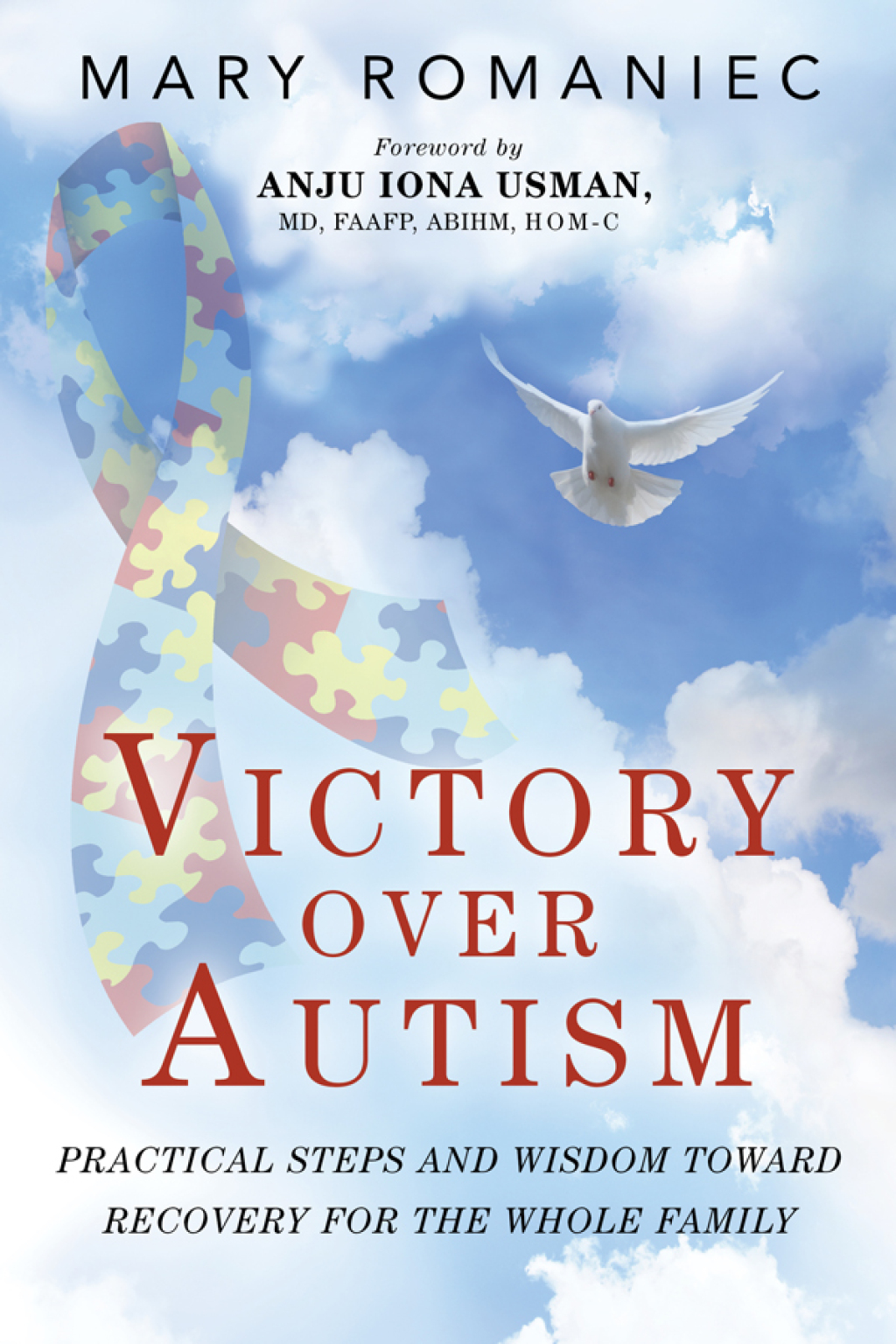 Victory over Autism Practical Steps and Wisdom toward Recovery for the Whole Family - (PDF/EPUB Version)