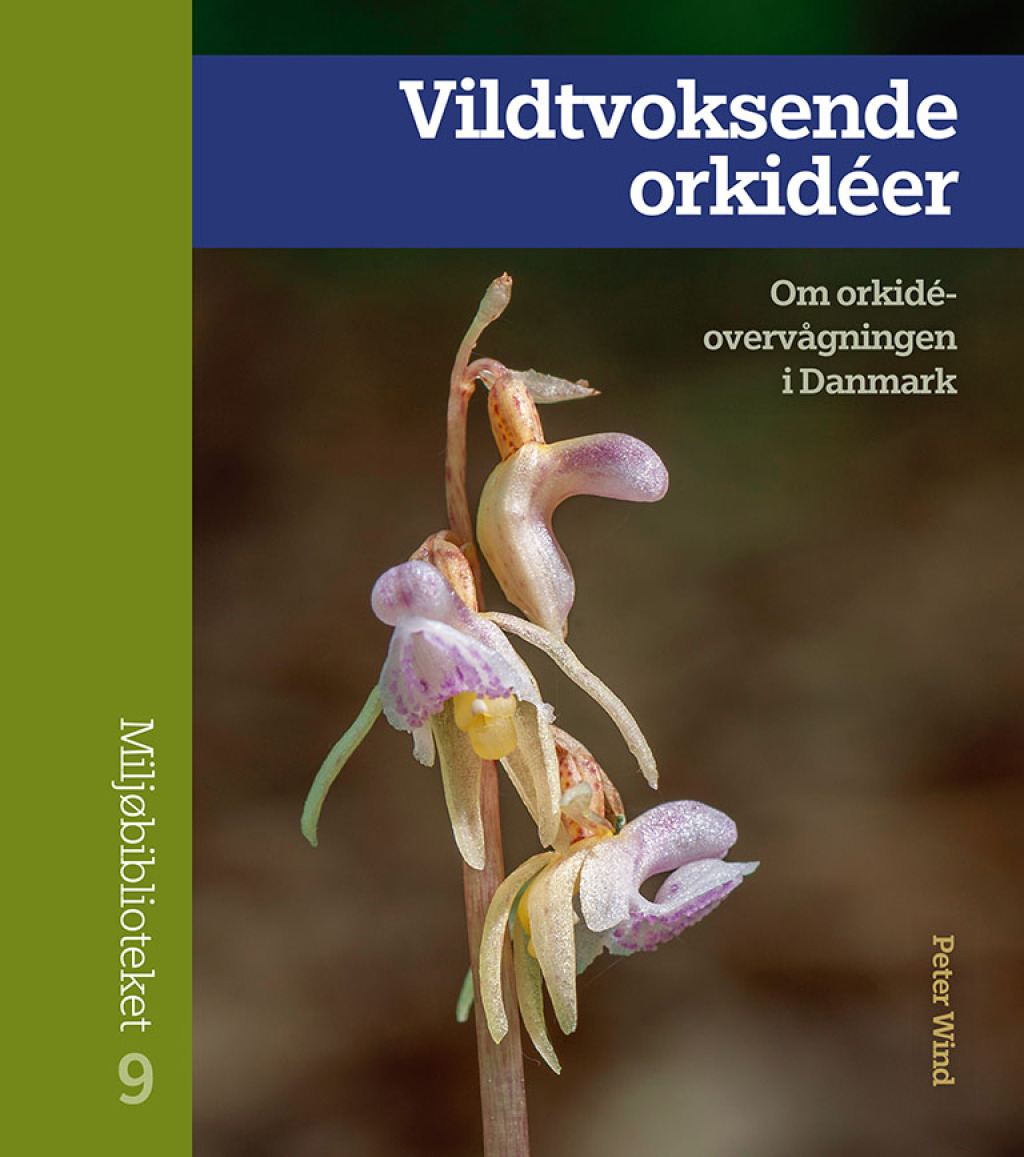Vildtvoksende orkidÃ©er Om orkidÃ©overvÃ¥gningen i Danmark - (PDF/EPUB Version)
