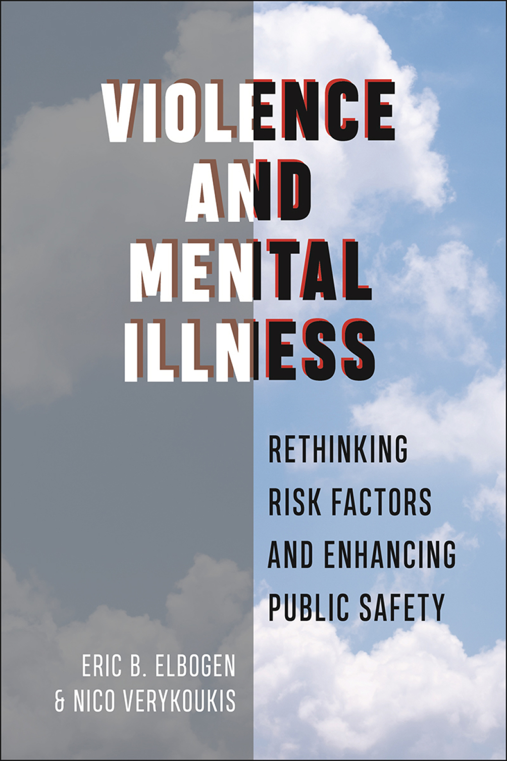 Violence and Mental Illness Rethinking Risk Factors and Enhancing Public Safety - (PDF/EPUB Version)