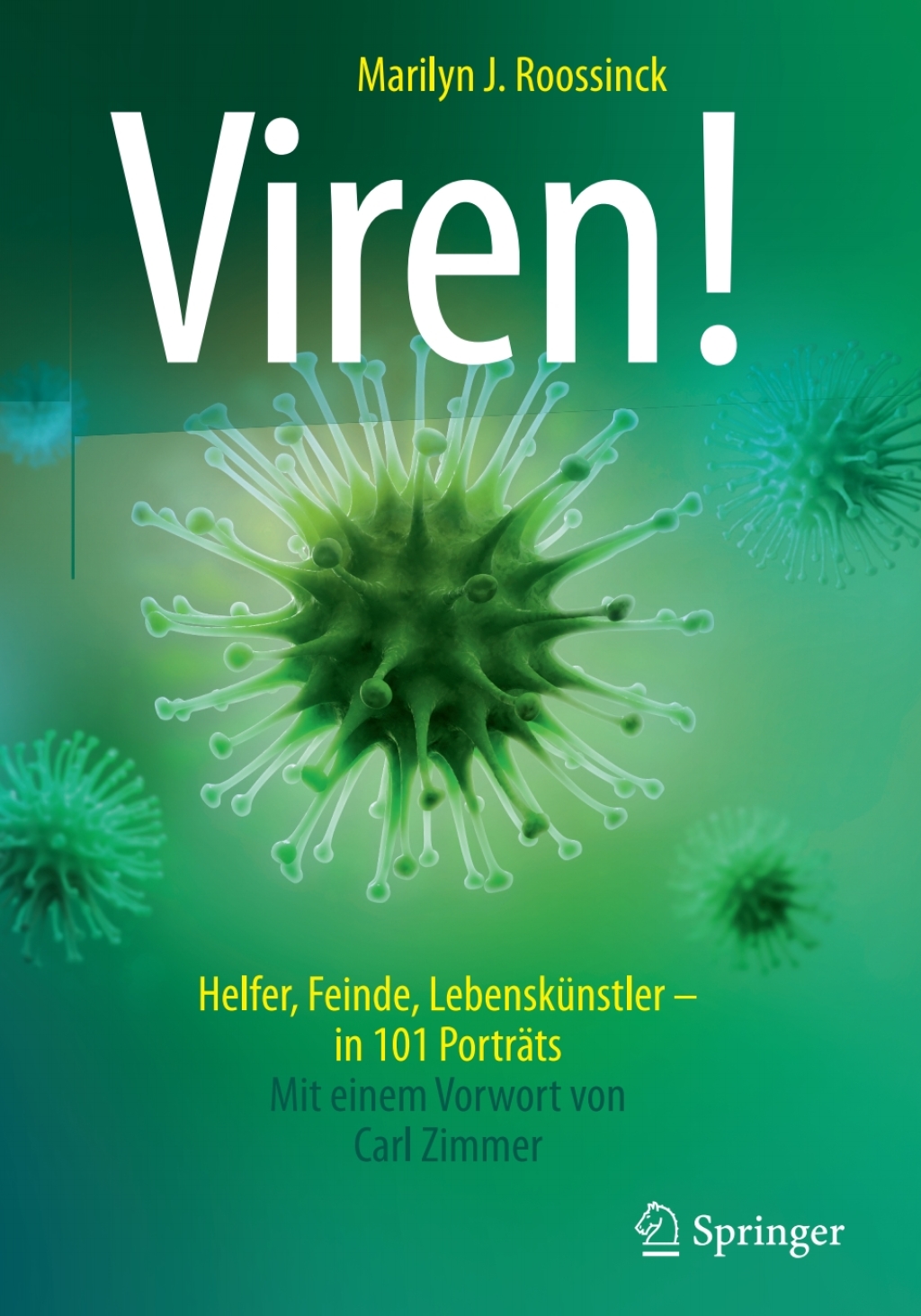 Viren! Helfer, Feinde, LebenskÃ¼nstler - in 101 PortrÃ¤ts - (PDF/EPUB Version)