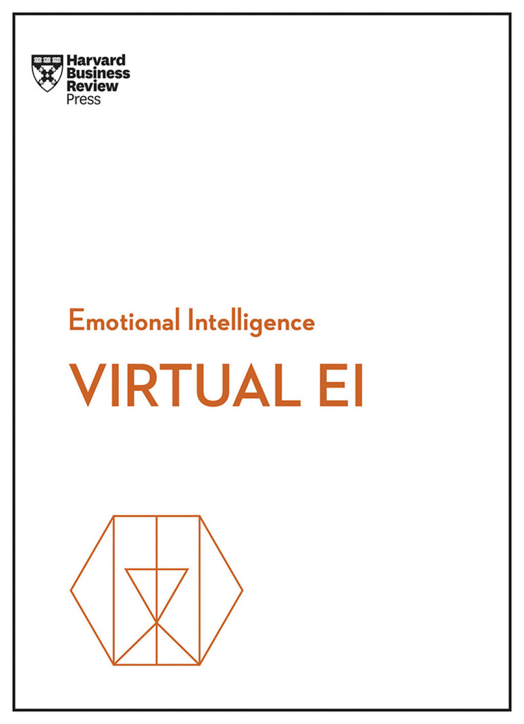Virtual EI (HBR Emotional Intelligence Series) - (PDF/EPUB Version)