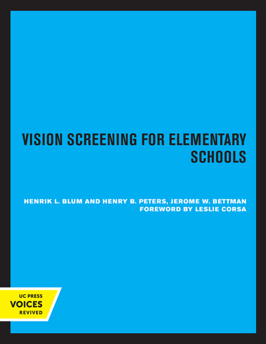 Vision Screening for Elementary Schools The Orinda Study 1st Edition - (PDF/EPUB Version)