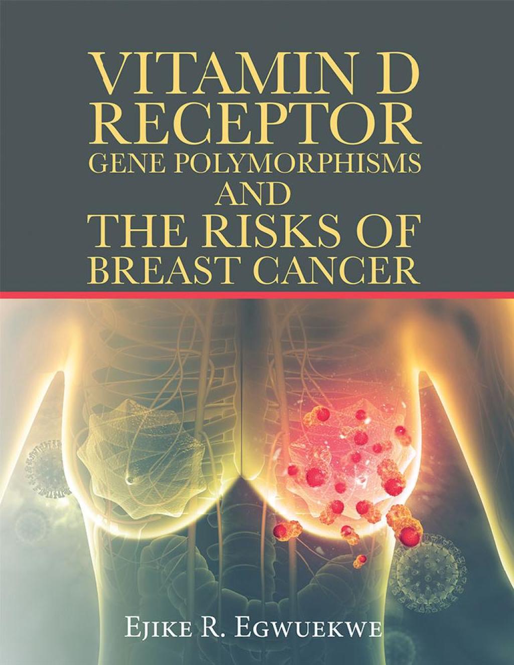 Vitamin D Receptor Gene Polymorphisms and the Risks of Breast Cancer - (PDF/EPUB Version)