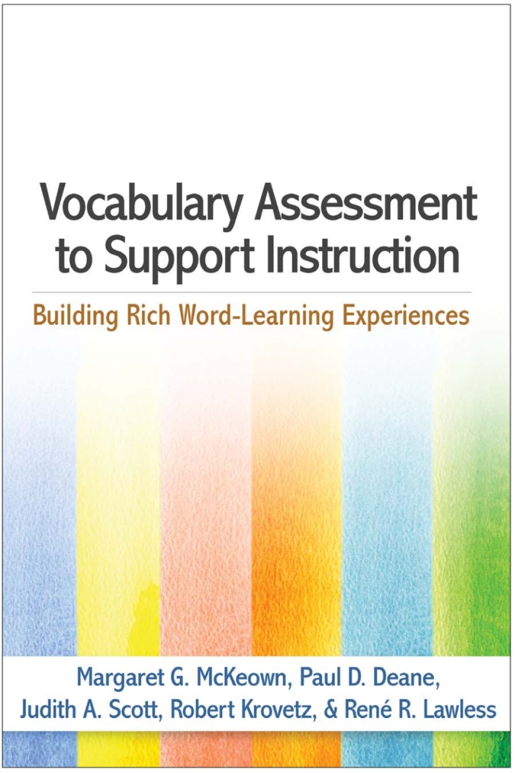 Vocabulary Assessment to Support Instruction Building Rich Word-Learning Experiences - (PDF/EPUB Version)