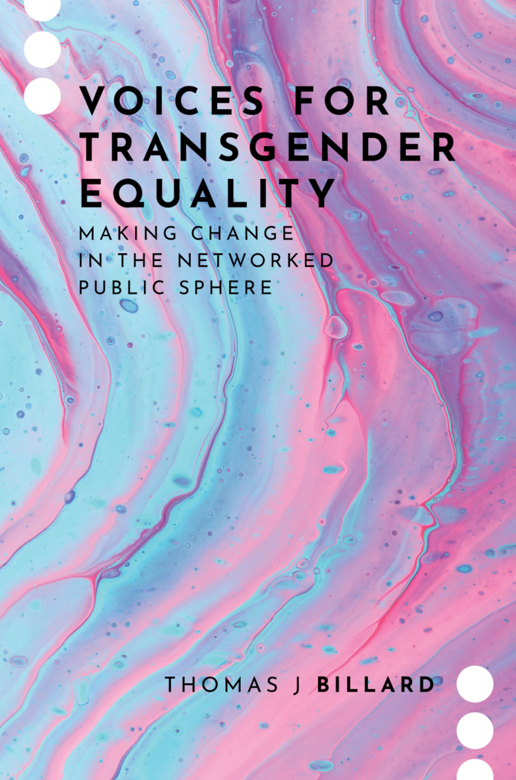Voices for Transgender Equality Making Change in the Networked Public Sphere 1st Edition - (PDF/EPUB Version)