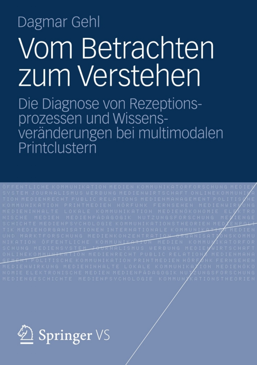Vom Betrachten zum Verstehen Die Diagnose von Rezeptionsprozessen und WissensverÃ¤nderungen bei multimodalen Printclustern  â€“ PDF/EPUB Version Downloadable