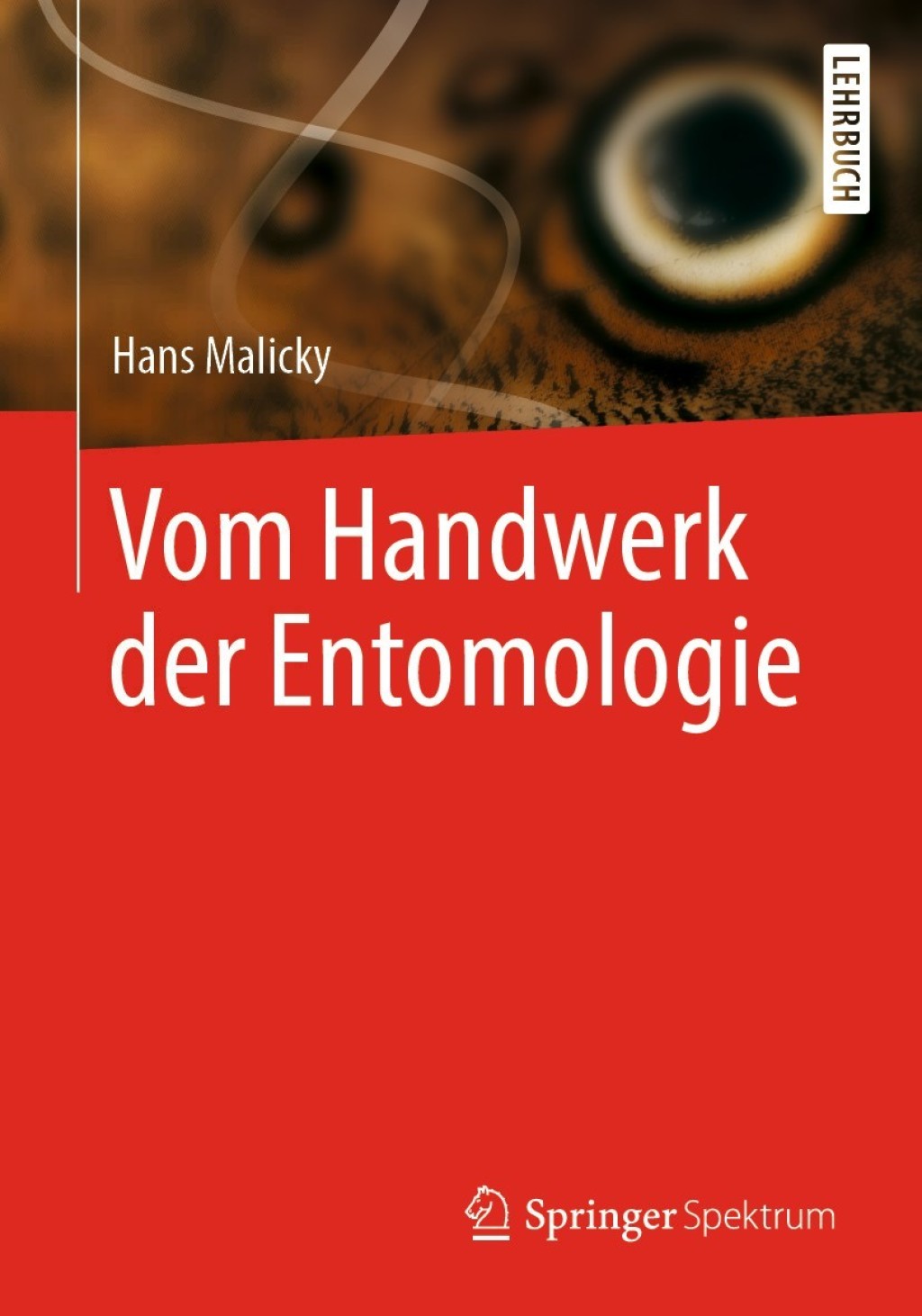 Vom Handwerk der Entomologie - (PDF/EPUB Version)
