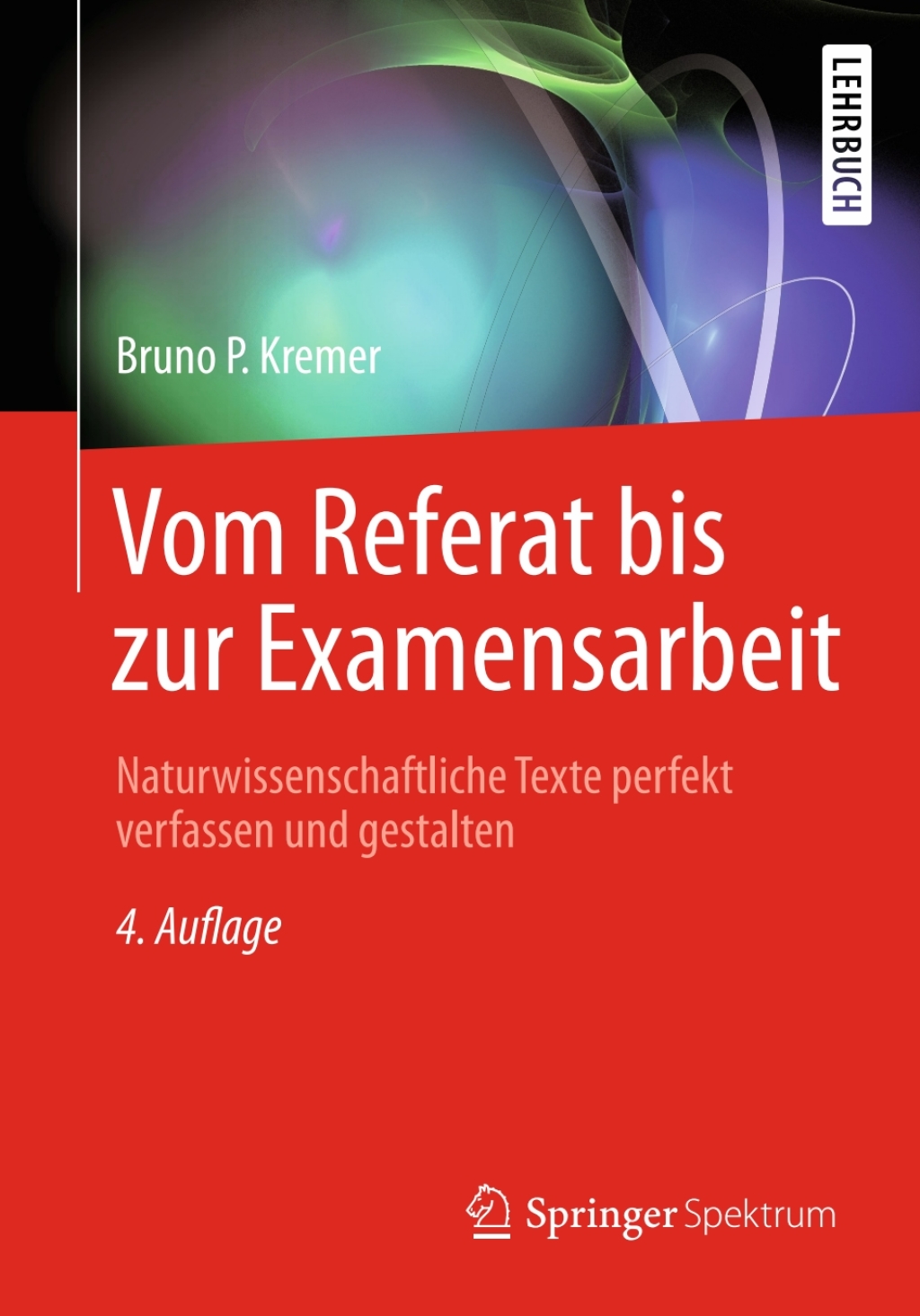 Vom Referat bis zur Examensarbeit Naturwissenschaftliche Texte perfekt verfassen und gestalten 4th Edition - (PDF/EPUB Version)