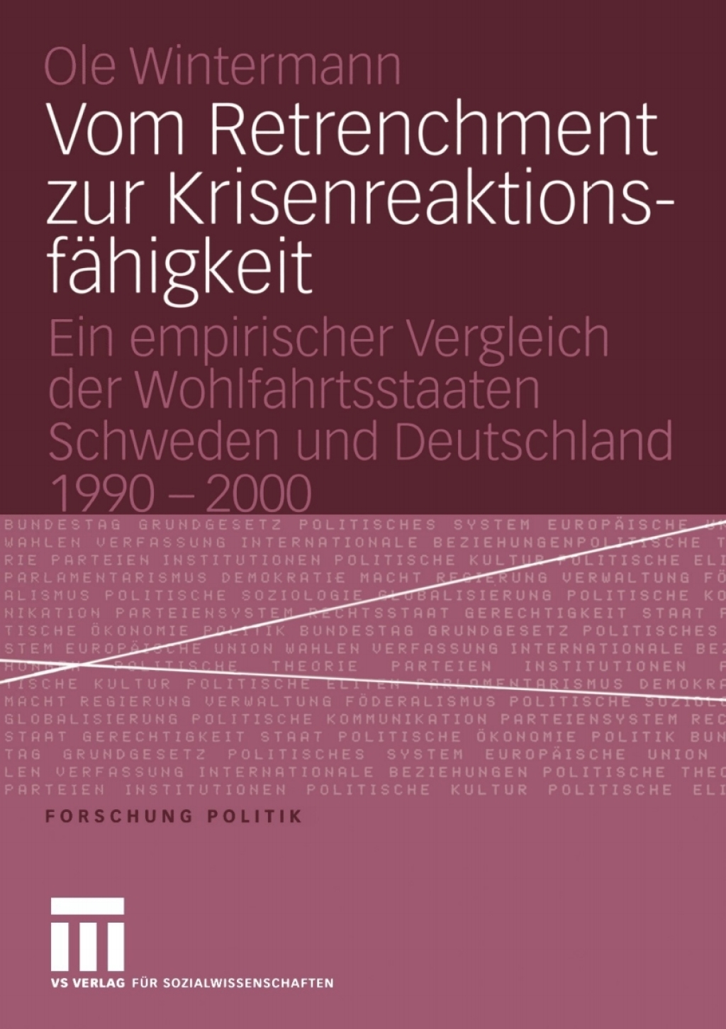 Vom Retrenchment zur KrisenreaktionsfÃ¤higkeit Ein empirischer Vergleich der Wohlfahrtsstaaten Schweden und Deutschland 1990â€“2000  â€“ PDF/EPUB Version Downloadable