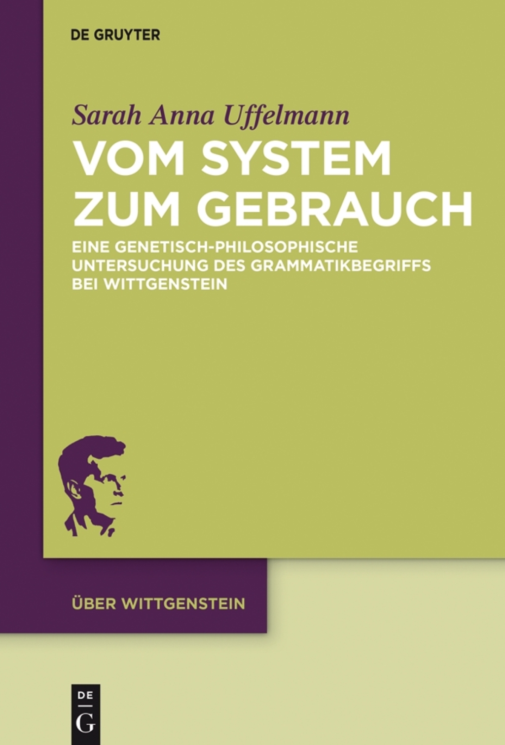 Vom System zum Gebrauch Eine genetisch-philosophische Untersuchung des Grammatikbegriffs bei Wittgenstein 1st Edition â€“ PDF/EPUB Version Downloadable