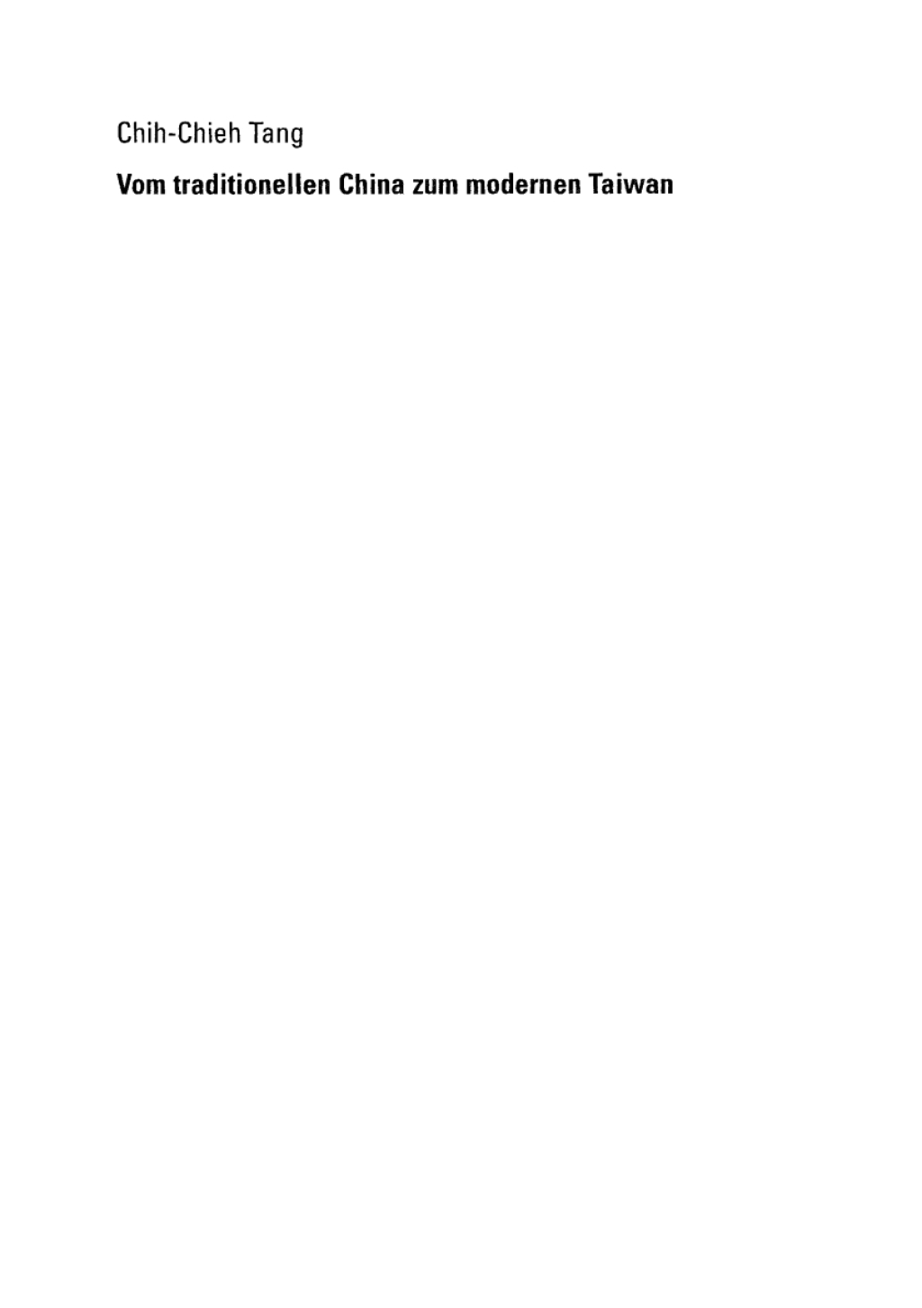 Vom traditionellen China zum modernen Taiwan Die Entwicklung funktionaler Differenzierung am Beispiel des politischen Systems und des Religionssystems  â€“ PDF/EPUB Version Downloadable