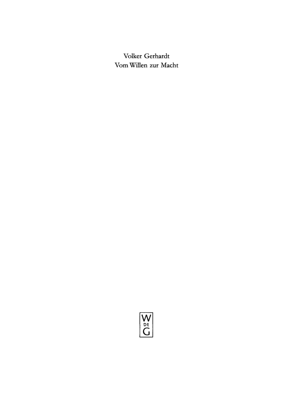 Vom Willen zur Macht Anthropologie und Metaphysik der Macht am exemplarischen Fall Friedrich Nietzsches 1st Edition â€“ PDF/EPUB Version Downloadable