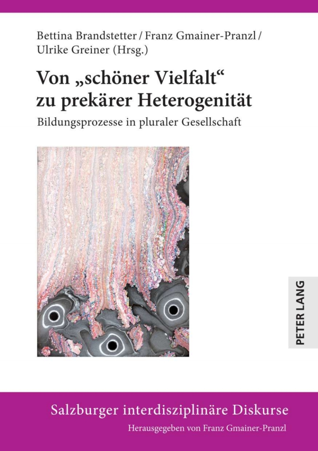Von Â«schoener VielfaltÂ» zu prekaerer Heterogenitaet Bildungsprozesse in pluraler Gesellschaft 1st Edition â€“ PDF/EPUB Version Downloadable