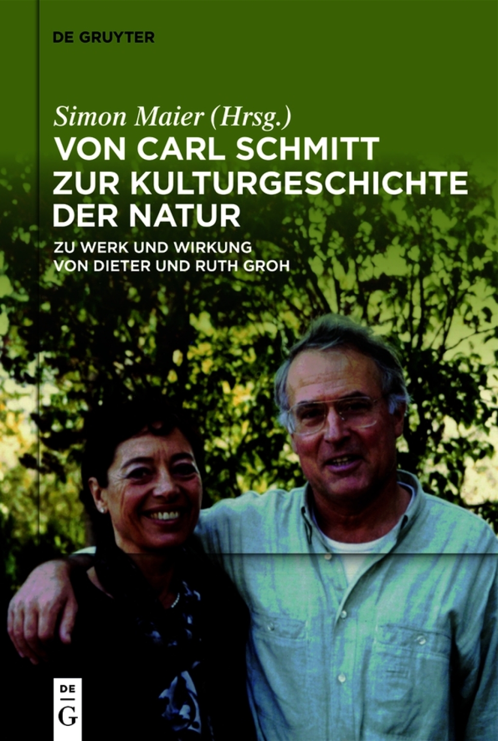 Von Carl Schmitt zur Kulturgeschichte der Natur Zu Werk und Wirkung von Dieter und Ruth Groh 1st Edition â€“ PDF/EPUB Version Downloadable