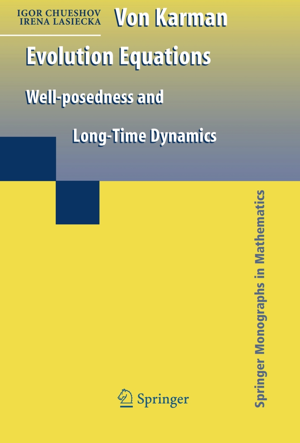 Von Karman Evolution Equations Well-posedness and Long Time Dynamics  â€“ PDF/EPUB Version Downloadable