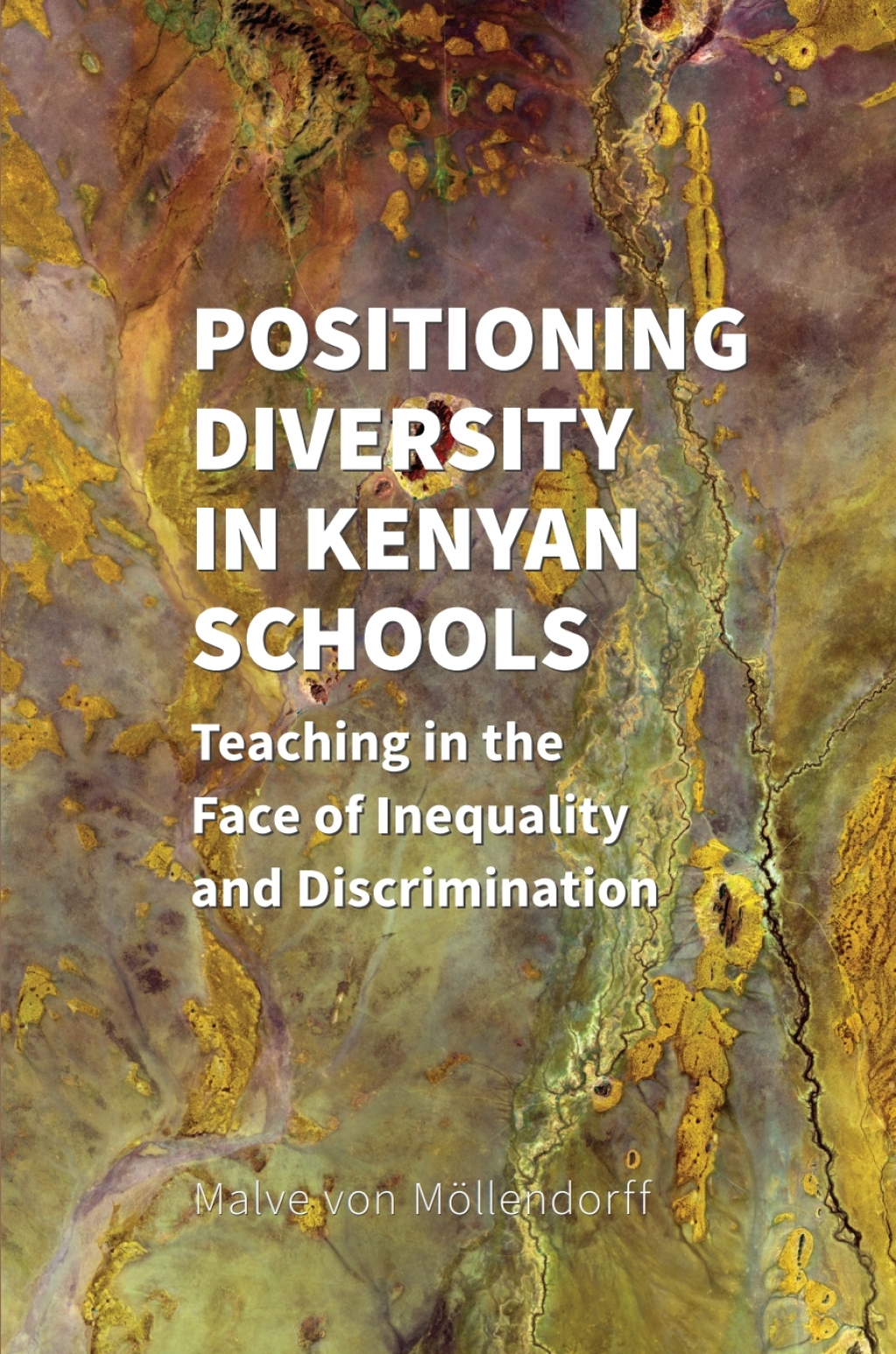 von MÃ¶llendorff: Positioning Diversity in Kenyan S Teaching in the Face of Inequality and Discrimination 1st Edition â€“ PDF/EPUB Version Downloadable