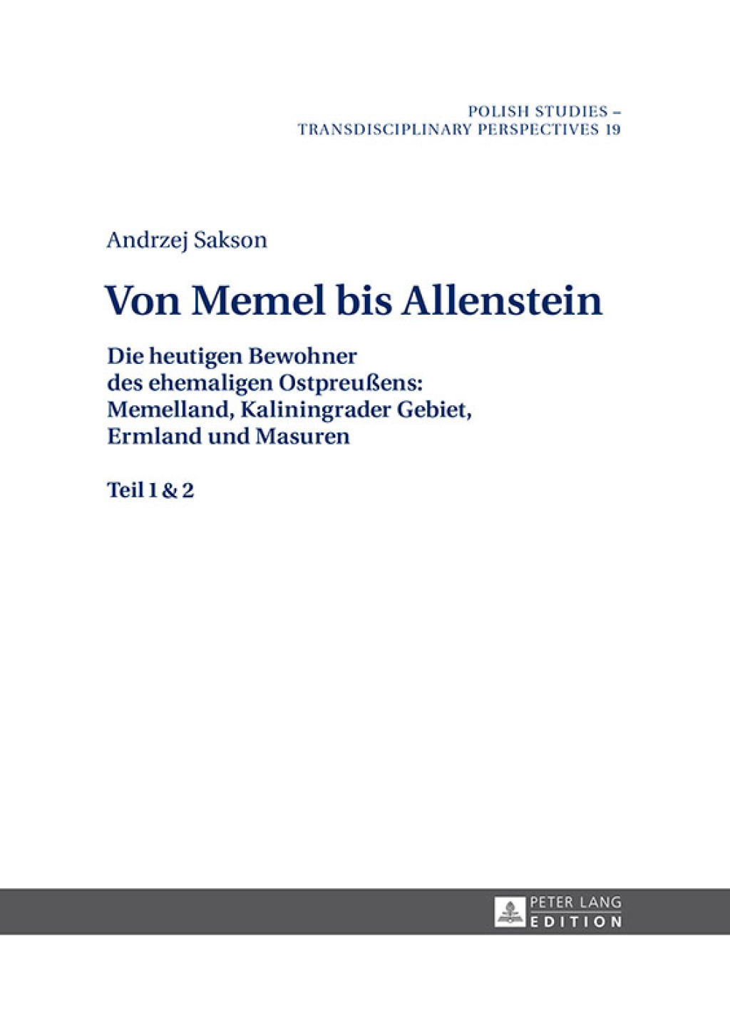 Von Memel bis Allenstein Die heutigen Bewohner des ehemaligen Ostpreußens: Memelland, Kaliningrader Gebiet, Ermland und Masuren - 2 Teile 1st Edition – PDF/EPUB Version Downloadable Von Memel bis Allenstein Die heutigen Bewohner des ehemaligen Ostpreußens: Memelland, Kaliningrader Gebiet, Ermland und Masuren - 2 Teile 1st Edition – PDF/EPUB Version Downloadable - Image 1