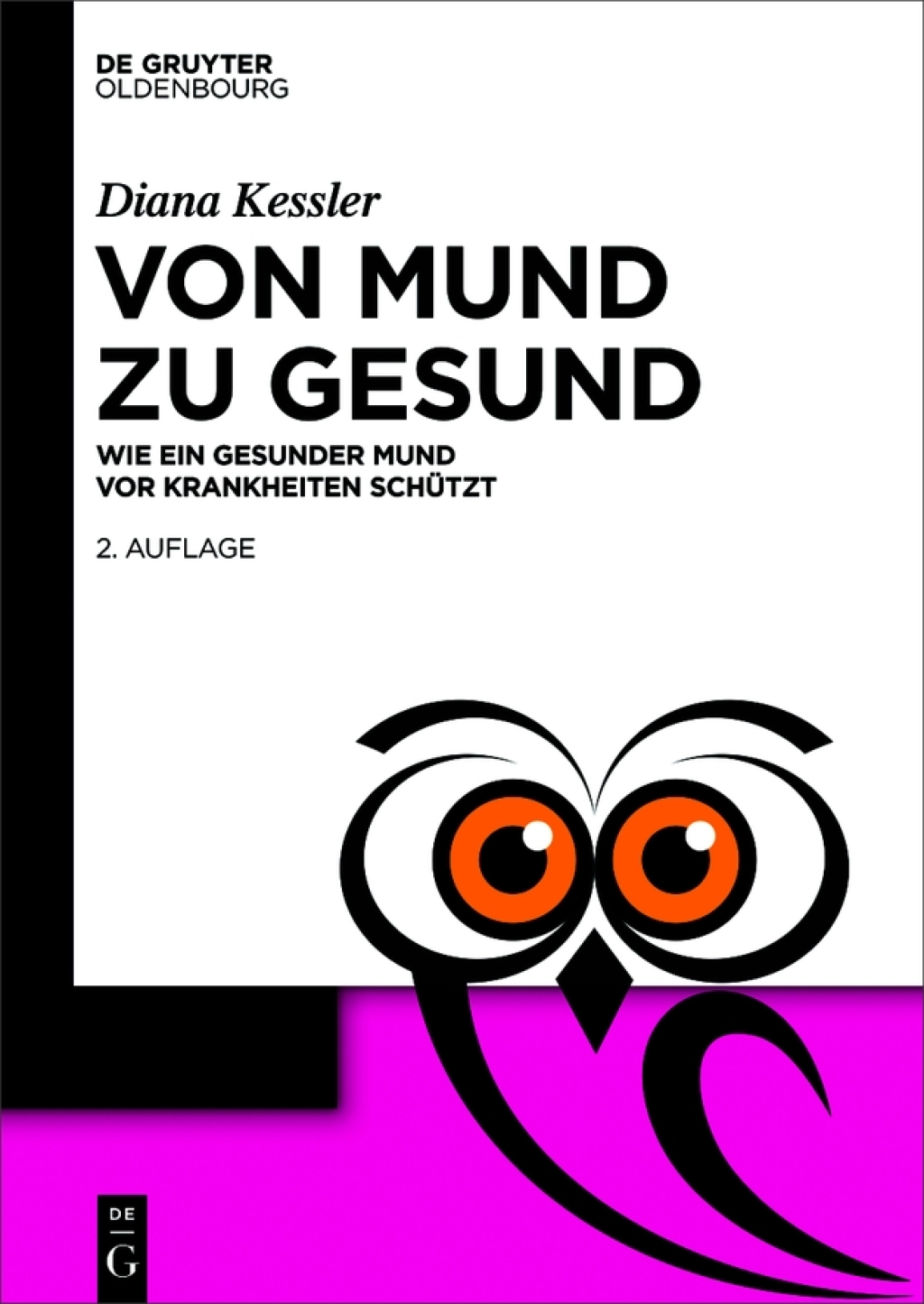 Von Mund zu Gesund Wie ein gesunder Mund vor Krankheiten schÃ¼tzt 2nd Edition - (PDF/EPUB Version)