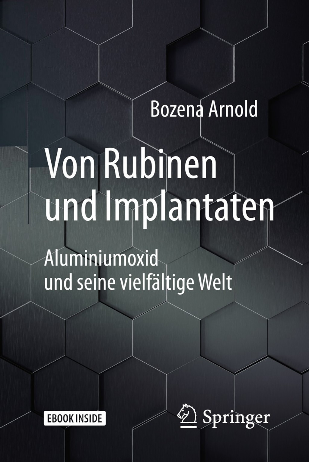 Von Rubinen und Implantaten Aluminiumoxid und seine vielfÃ¤ltige Welt - (PDF/EPUB Version)