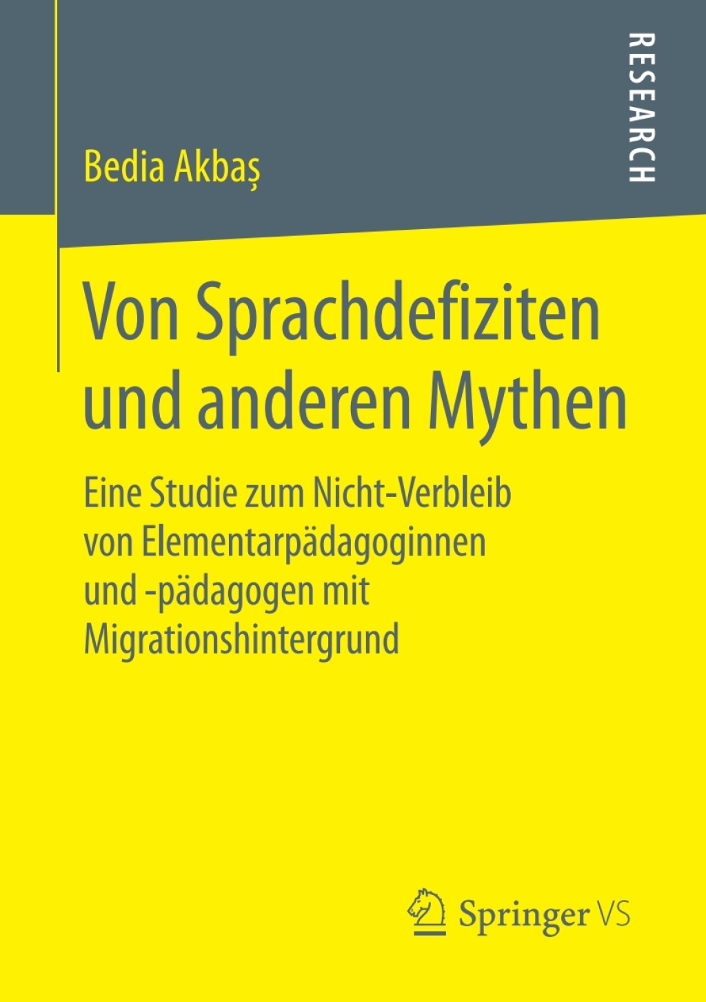 Von Sprachdefiziten und anderen Mythen Eine Studie zum Nicht-Verbleib von ElementarpÃ¤dagoginnen und -pÃ¤dagogen mit Migrationshintergrund  â€“ PDF/EPUB Version Downloadable