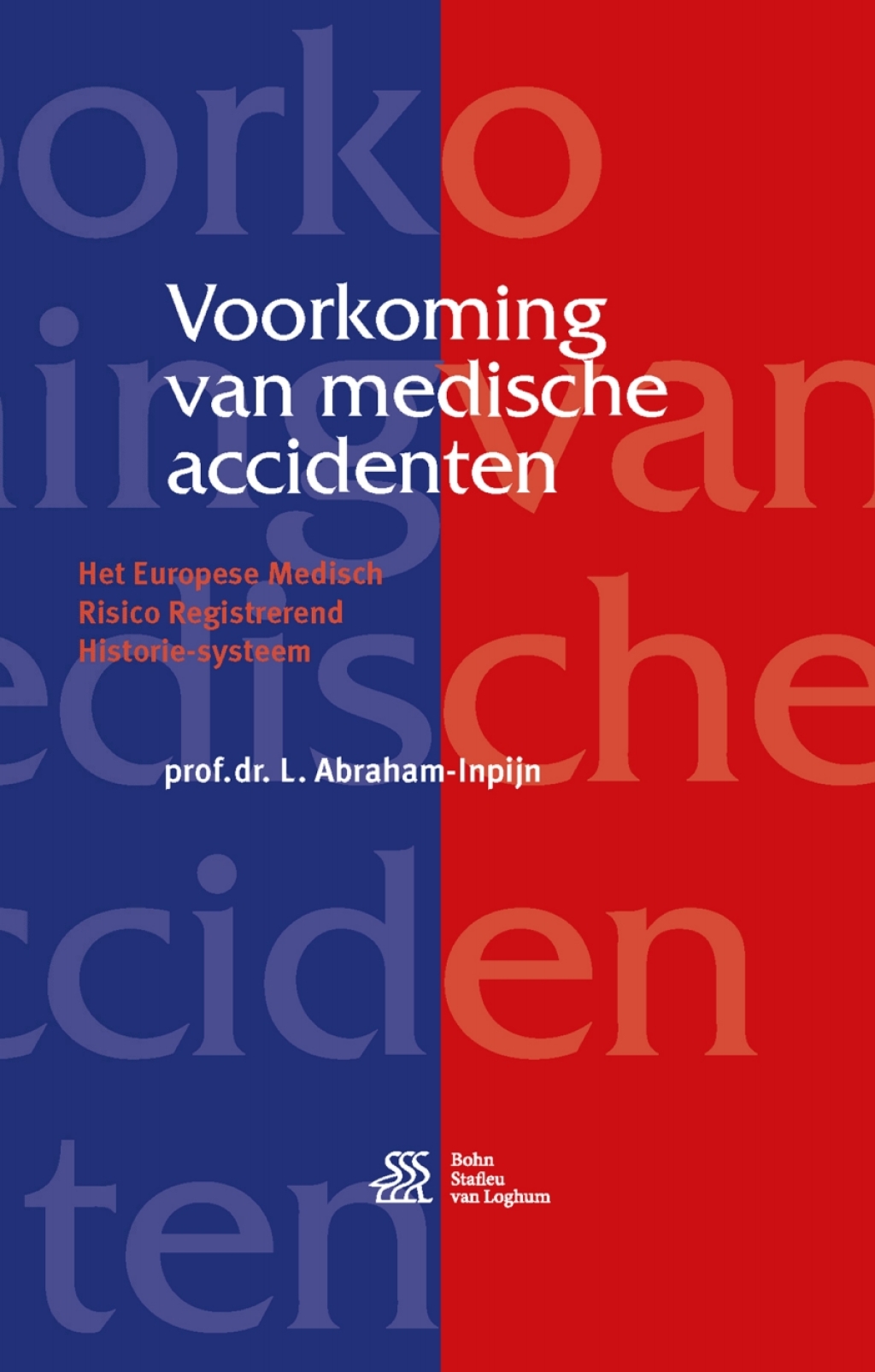 Voorkoming van medische accidenten Het Europese Medisch Risico Registrerend Historie-systeem 3rd Edition â€“ PDF/EPUB Version Downloadable
