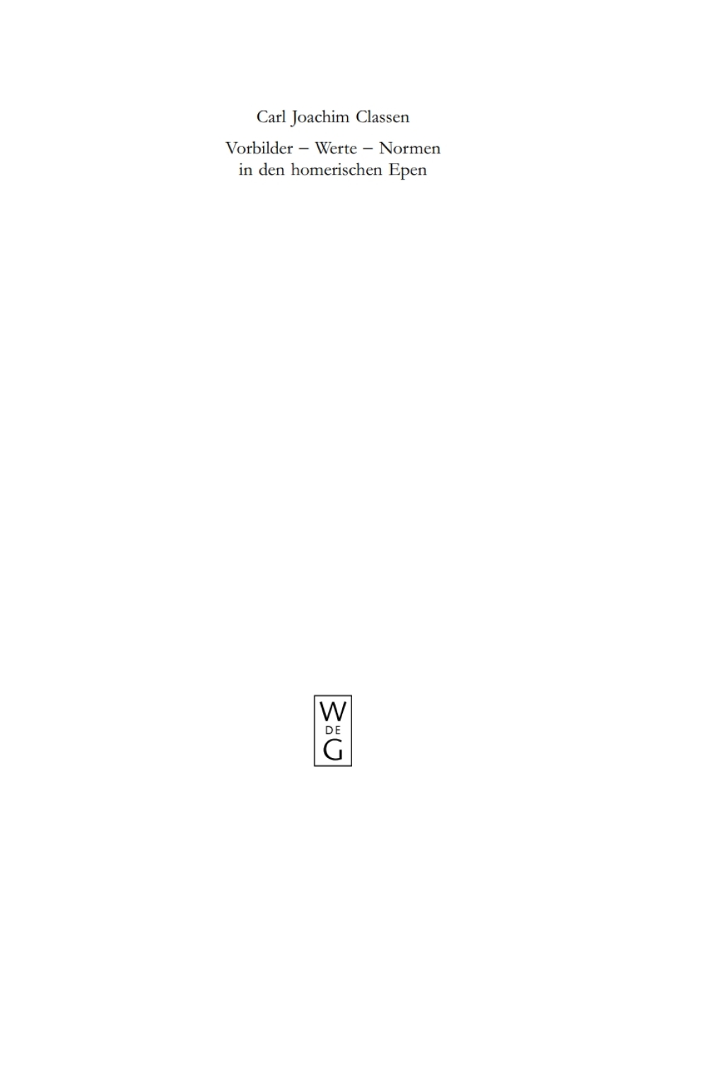 Vorbilder - Werte - Normen in den homerischen Epen 1st Edition â€“ PDF/EPUB Version Downloadable