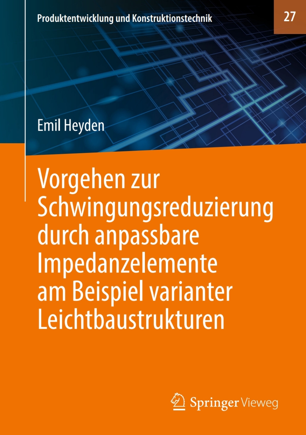 Vorgehen zur Schwingungsreduzierung durch anpassbare Impedanzelemente am Beispiel varianter Leichtbaustrukturen  â€“ PDF/EPUB Version Downloadable