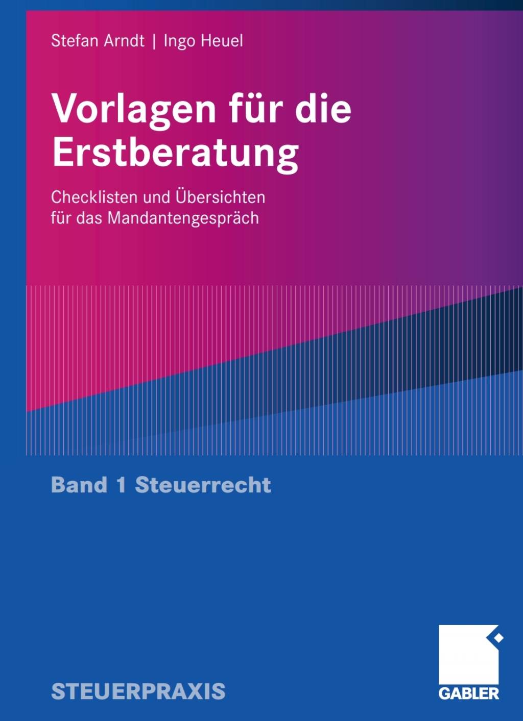 Vorlagen fÃ¼r die Erstberatung - Steuerrecht Checklisten und Ãœbersichten fÃ¼r das MandantengesprÃ¤ch  â€“ PDF/EPUB Version Downloadable