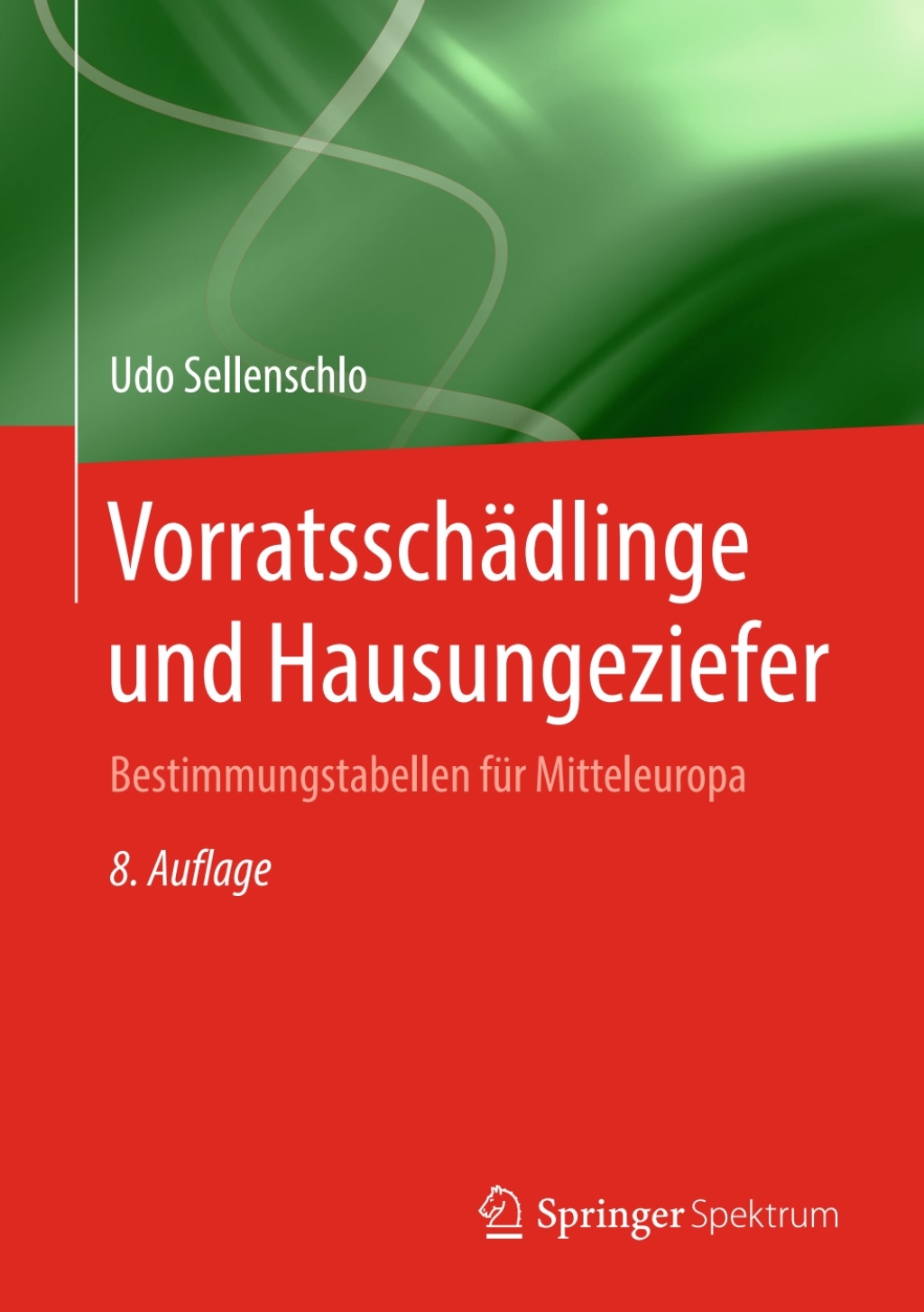 VorratsschÃ¤dlinge und Hausungeziefer Bestimmungstabellen fÃ¼r Mitteleuropa 8th Edition â€“ PDF/EPUB Version Downloadable