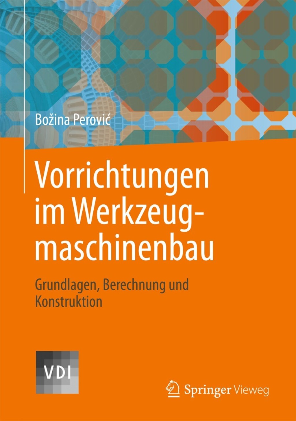 Vorrichtungen im Werkzeugmaschinenbau Grundlagen, Berechnung und Konstruktion  â€“ PDF/EPUB Version Downloadable