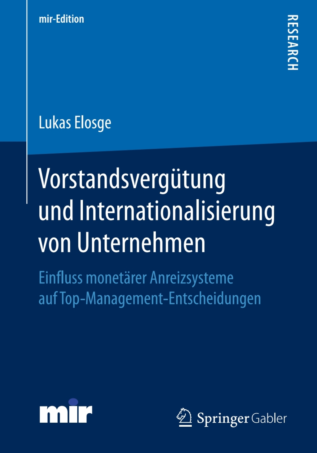 VorstandsvergÃ¼tung und Internationalisierung von Unternehmen Einfluss monetÃ¤rer Anreizsysteme auf Top-Management-Entscheidungen  â€“ PDF/EPUB Version Downloadable