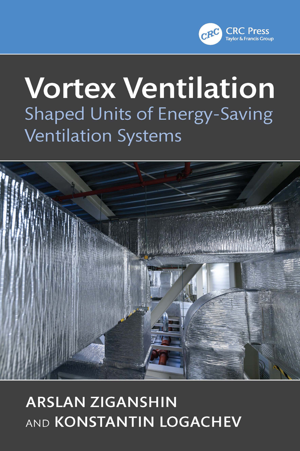 Vortex Ventilation Shaped Units of Energy-Saving Ventilation Systems 1st Edition â€“ PDF/EPUB Version Downloadable