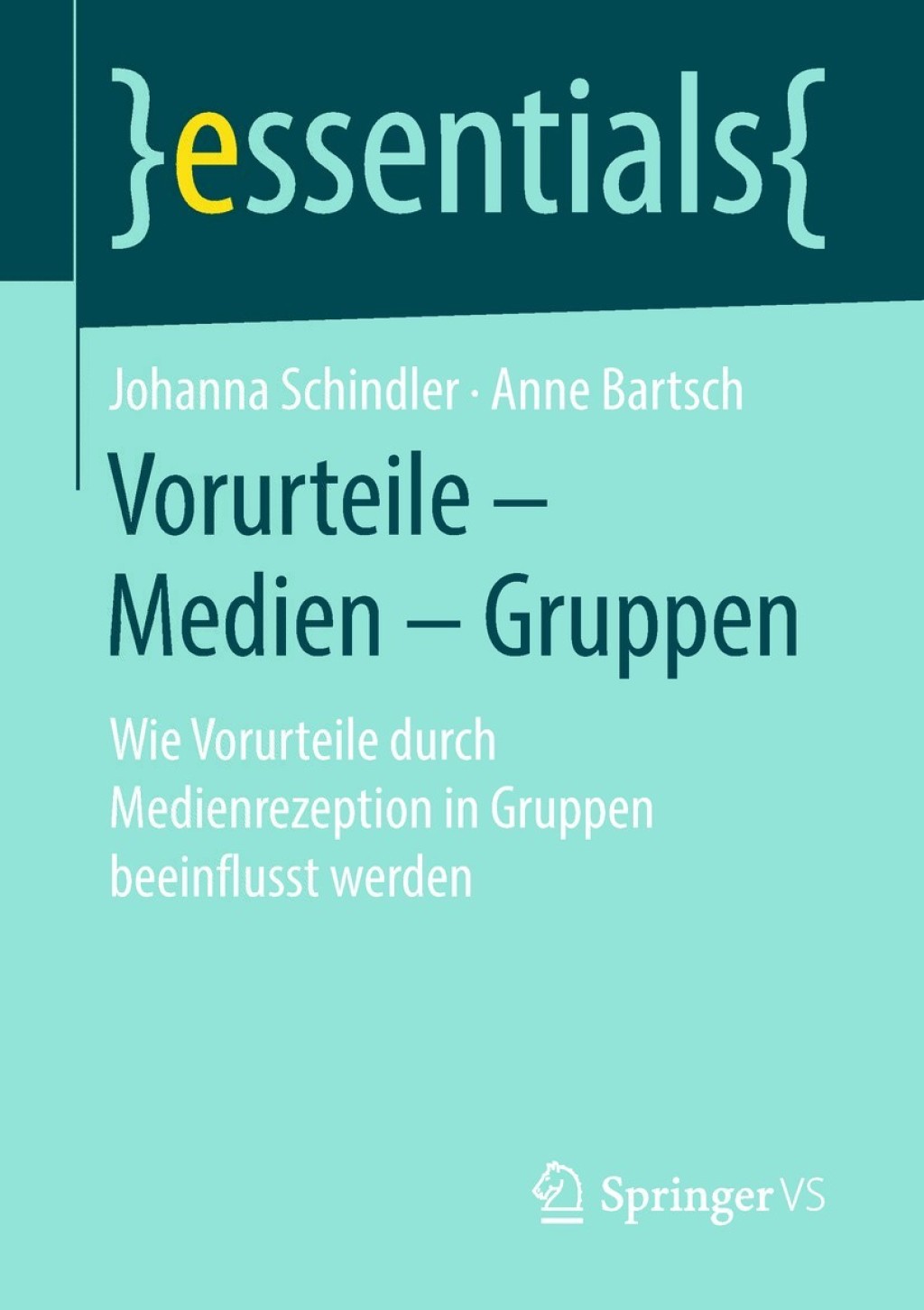 Vorurteile â€“ Medien â€“ Gruppen Wie Vorurteile durch Medienrezeption in Gruppen beeinflusst werden - (PDF/EPUB Version)