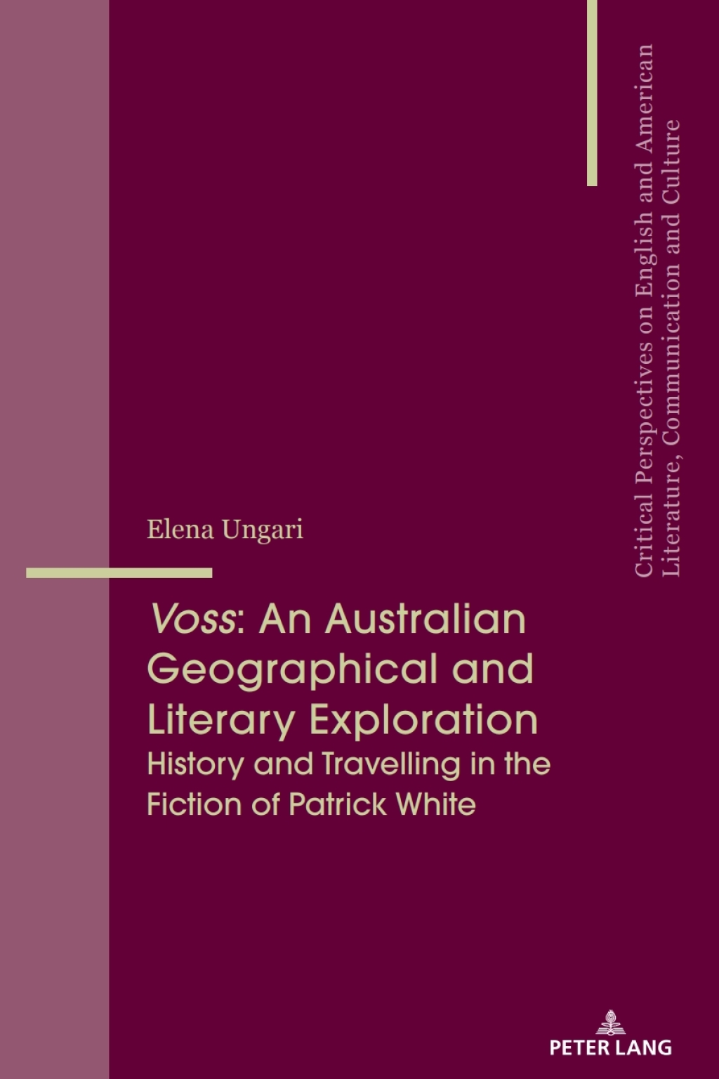 Voss: An Australian Geographical and Literary Exploration History and Travelling in the Fiction of Patrick White 1st Edition â€“ PDF/EPUB Version Downloadable