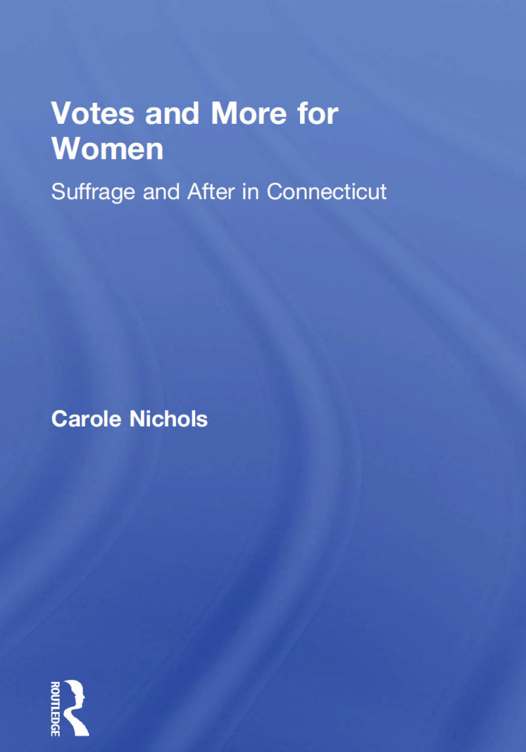 Votes and More for Women Suffrage and After in Connecticut 1st Edition â€“ PDF/EPUB Version Downloadable