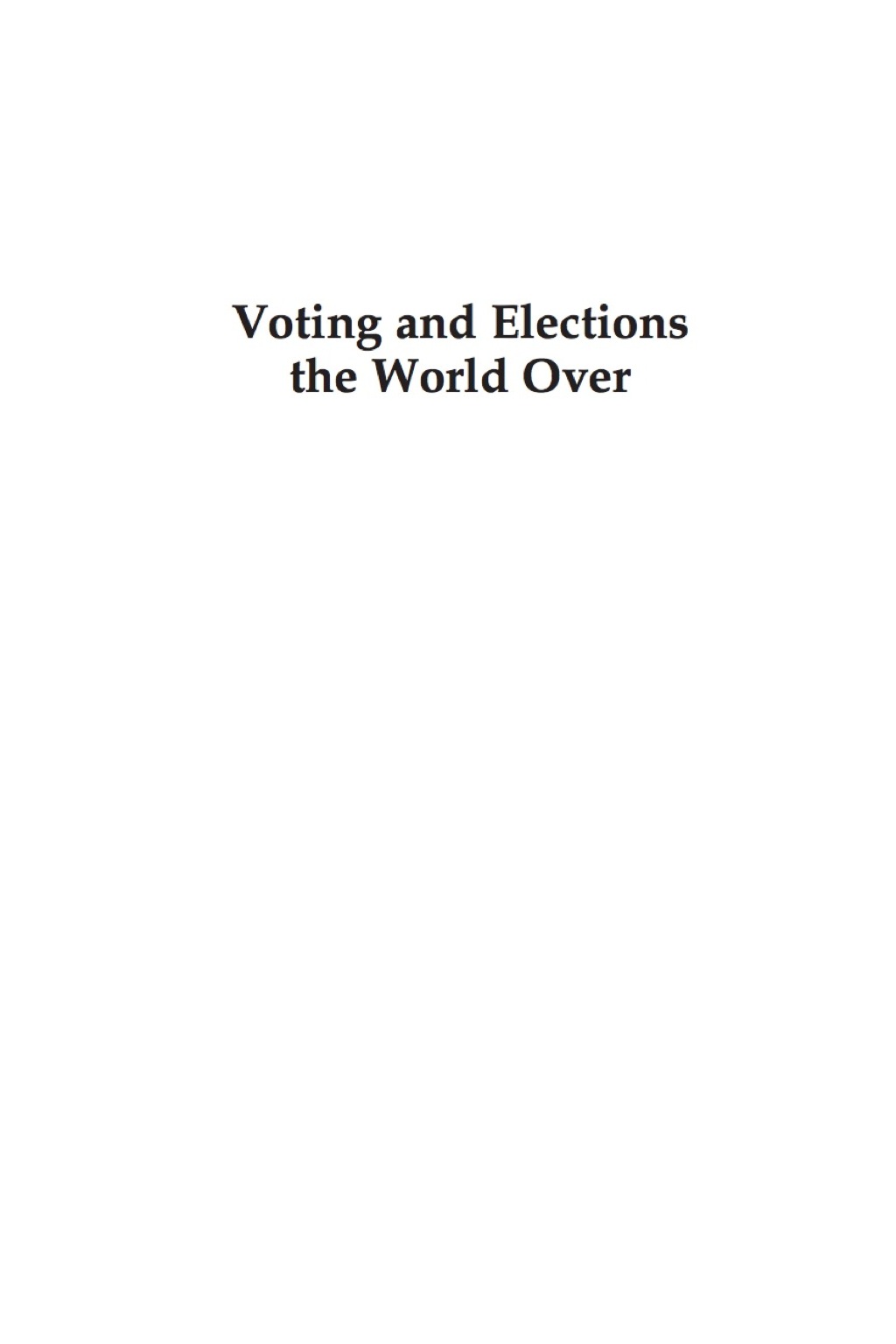 Voting and Elections the World Over  â€“ PDF/EPUB Version Downloadable