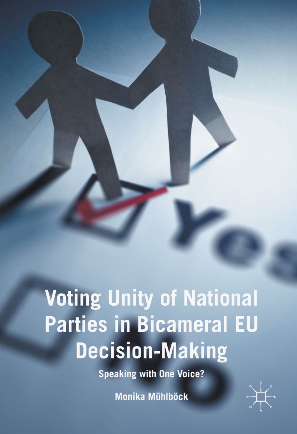 Voting Unity of National Parties in Bicameral EU Decision-Making Speaking with One Voice?  â€“ PDF/EPUB Version Downloadable