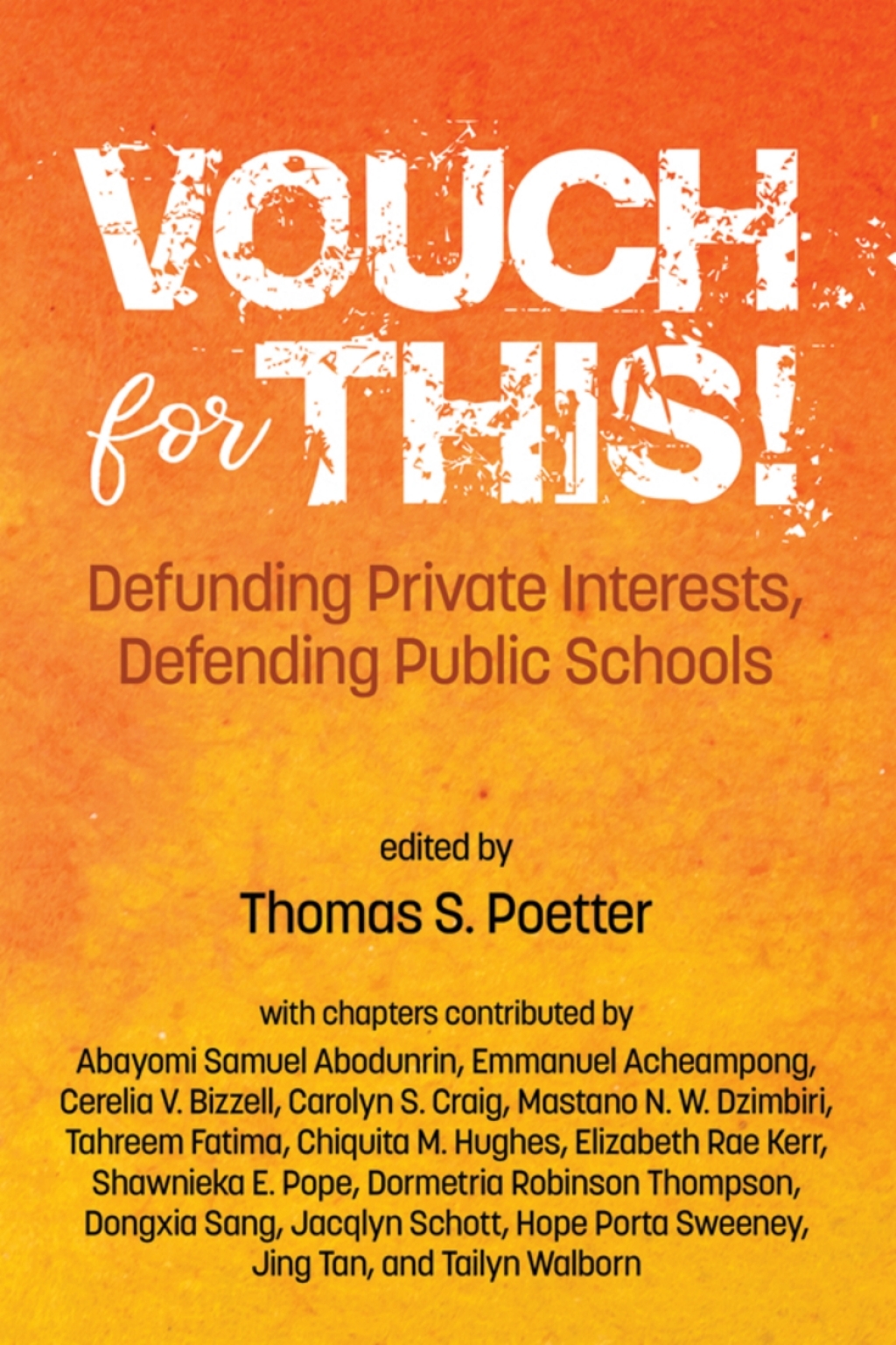 Vouch for This!: Defunding Private Interests, Defending Public Schools  â€“ PDF/EPUB Version Downloadable