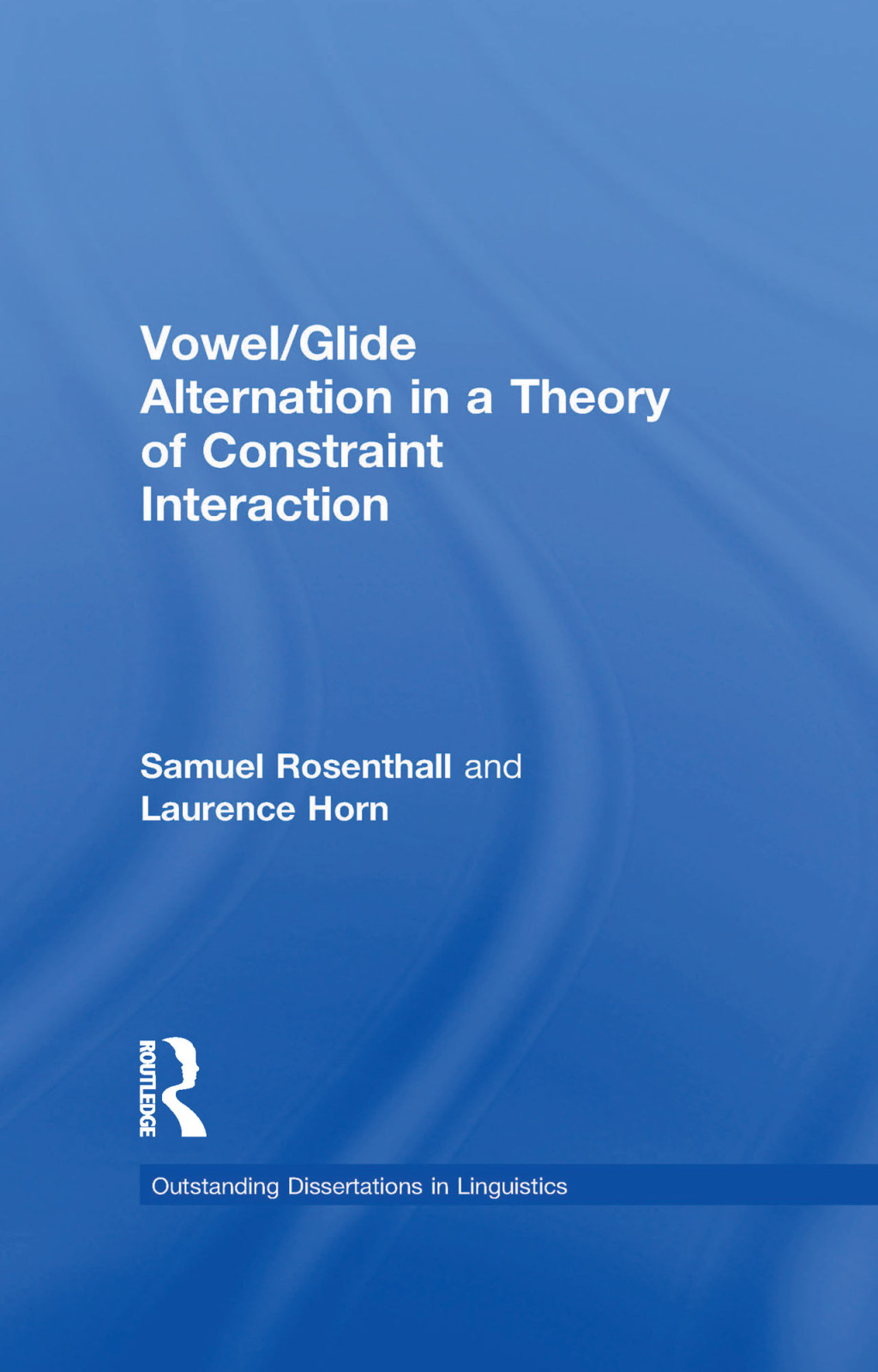 Vowel/Glide Alternation in a Theory of Constraint Interaction 1st Edition â€“ PDF/EPUB Version Downloadable