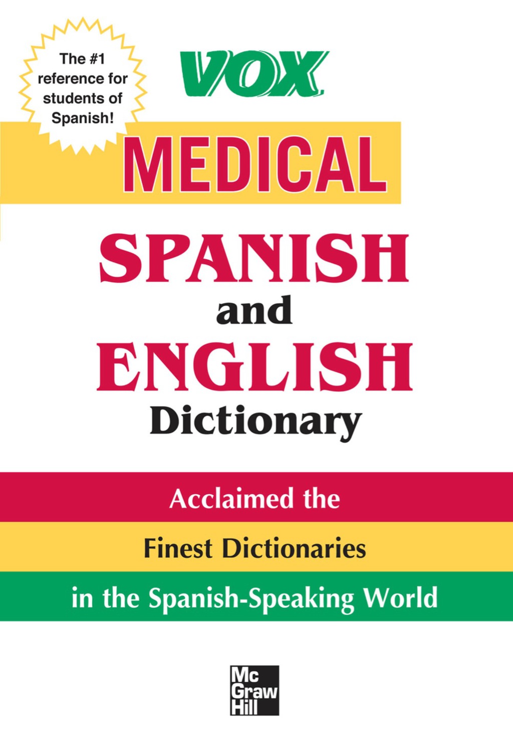 Vox Medical Spanish and English Dictionary 1st Edition â€“ PDF/EPUB Version Downloadable