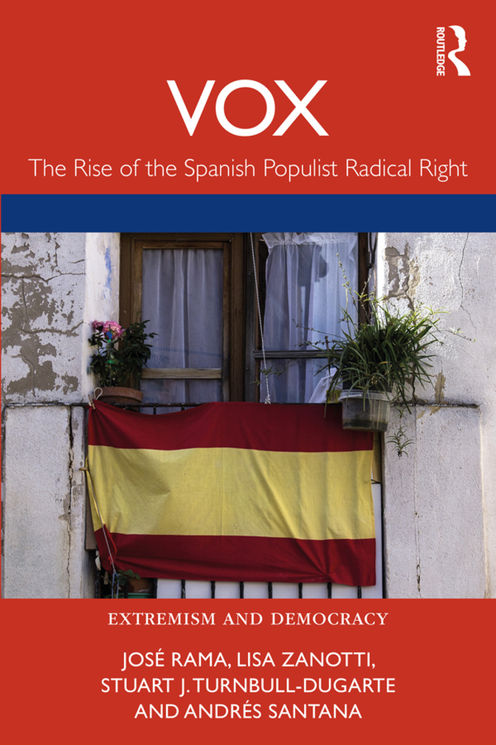VOX The Rise of the Spanish Populist Radical Right 1st Edition â€“ PDF/EPUB Version Downloadable