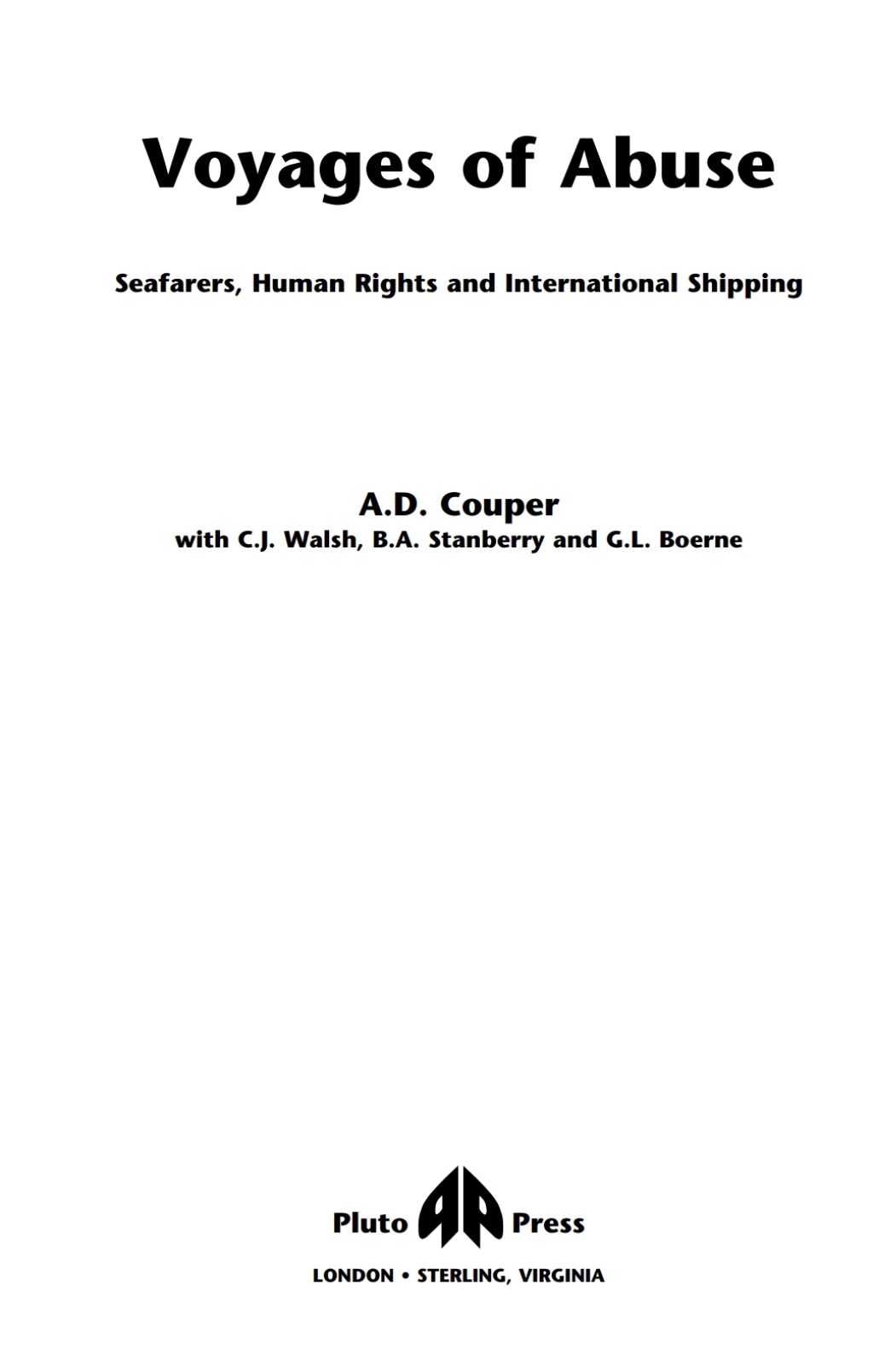 Voyages of Abuse Seafarers, Human Rights and International Shipping 1st Edition â€“ PDF/EPUB Version Downloadable