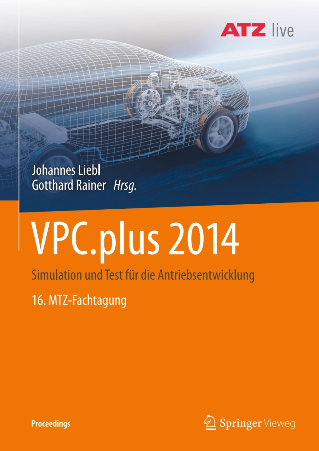 VPC.plus 2014 Simulation und Test fÃ¼r die Antriebsentwicklung 16. MTZ-Fachtagung  â€“ PDF/EPUB Version Downloadable