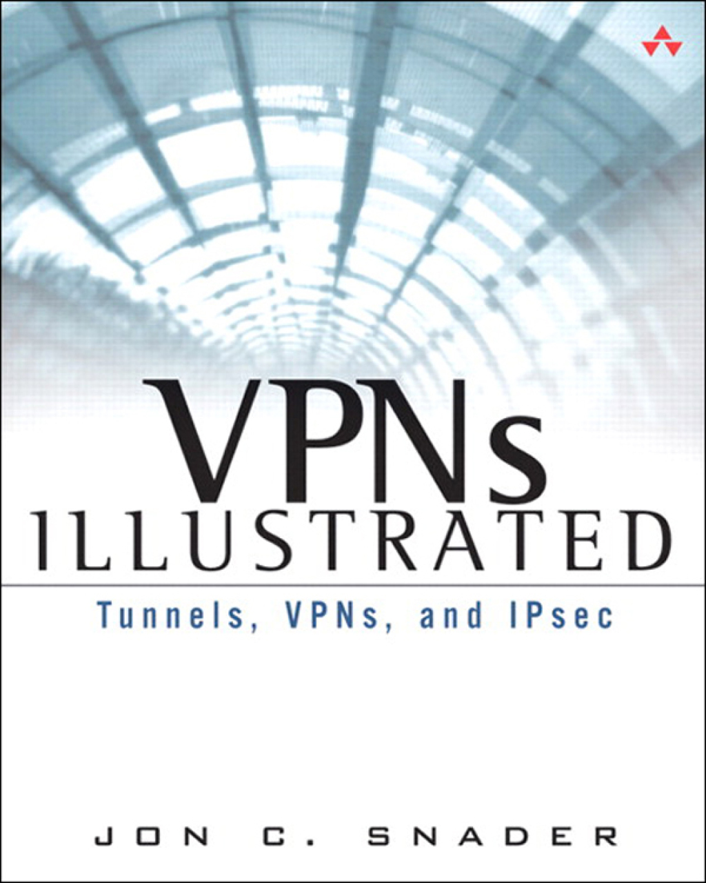 VPNs Illustrated Tunnels, VPNs, and IPsec 1st Edition â€“ PDF/EPUB Version Downloadable
