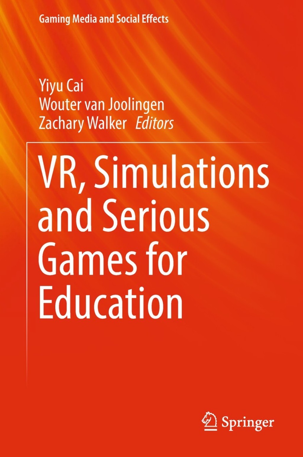 VR, Simulations and Serious Games for Education  â€“ PDF/EPUB Version Downloadable